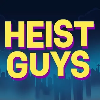 Heist Guys
